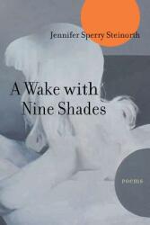A Wake with Nine Shades: Poems (ISBN: 9781680031911)