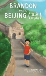 Brandon Goes to Beijing (ISBN: 9781733480802)