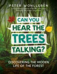 Can You Hear the Trees Talking? (ISBN: 9781771644341)