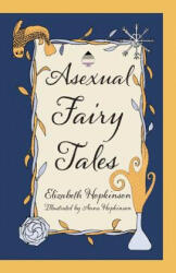 Asexual Fairy Tales (ISBN: 9781781328941)