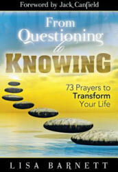 From Questioning to Knowing - Lisa Barnett (ISBN: 9781945949272)