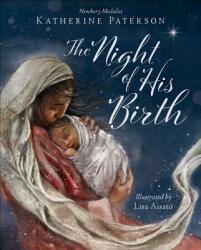 The Night of His Birth - Katherine Paterson, Lisa Aisato (ISBN: 9781947888128)
