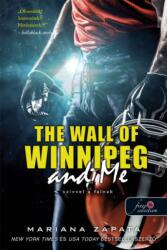 The Wall of Winnipeg and Me - Szívvel a falnak (2019)