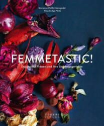 Femmetastic! - Marianne Pfeffer Gjengedal, Klaudia Iga Pér? s, Ricarda Essrich, Daniela Stilzebach (ISBN: 9783944874883)