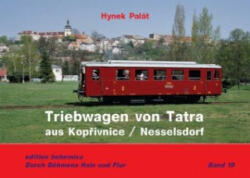 Triebwagen von TATRA aus Koprivnice / Nesselsorf - Hynek Palát (ISBN: 9783940819321)