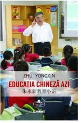 Educația chineză azi (ISBN: 9786067936452)