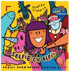 Selfie cu elfii - Carmen Tiderle (ISBN: 9786069800850)