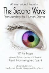 The Second Wave: Transcending the Human Drama - Lisa Barnett, Jennifer Hough (ISBN: 9780578530185)