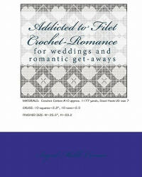 Addicted to Filet Crochet-Romance - Ingrid Malik-Connor (ISBN: 9781450538107)