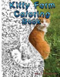 Kitty Farm: Coloring Book - J L Fontaine (ISBN: 9781542514002)