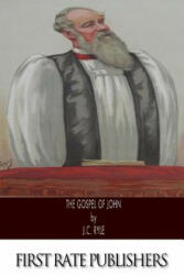 The Gospel of John - J C Ryle (ISBN: 9781494931636)