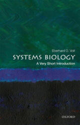 Systems Biology: A Very Short Introduction - Voit, Eberhard O. (David D. Flanagan Chair Professor and Georgia Research Alliance Eminent Scholar, W. H. Coulter Department of Biomedical Engineering, Georgia Institute of Technology and Emory Medica (ISBN: 97