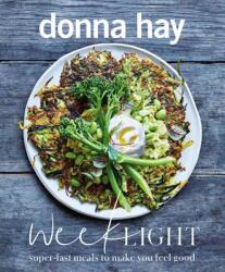 Week Light - Donna Hay (ISBN: 9781460758113)