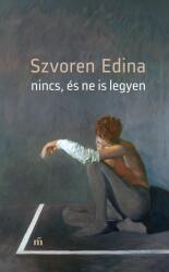 Nincs, és ne is legyen (2019)