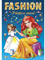 Marea carte de colorat. Fashion. Printese mari (ISBN: 9789975143554)