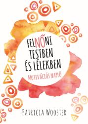 FelNőni testben és lélekben (2019)