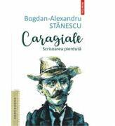 Caragiale. Scrisoarea pierdută (ISBN: 9789734679201)