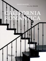 California Romantica - Dj Waldie, Diane Keaton, Lisa Hardaway (ISBN: 9780847864751)