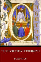 The Consolation of Philosophy - Boethius, H R James (ISBN: 9781544722412)