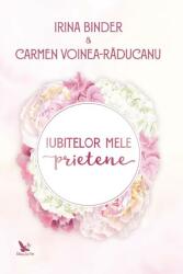 Iubitelor mele prietene (ISBN: 9786066393171)