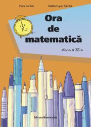 Ora de matematică clasa a XI-a (ISBN: 9786068873046)