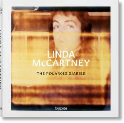 Linda McCartney. The Polaroid Diaries - Linda McCartney (ISBN: 9783836558112)