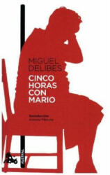 Cinco horas con Mario - Miguel Delibes (ISBN: 9788423353705)