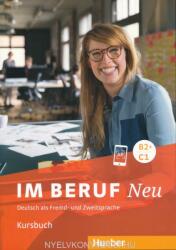 Im Beruf Neu B2+/C1 Kursbuch (ISBN: 9783192611902)
