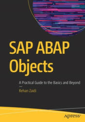 SAP ABAP Objects - Rehan Zaidi (ISBN: 9781484249635)