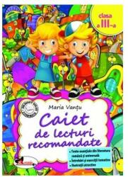 Caiet de lecturi recomandate Clasa a III-a (ISBN: 9786060091998)