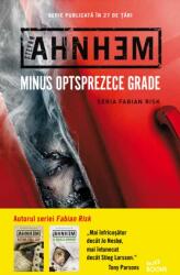 Minus optsprezece grade - Stefan Ahnhem (ISBN: 9786063341908)