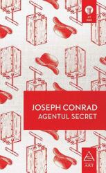 Agentul secret - Joseph Conrad (ISBN: 9786067106381)