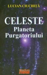 Celeste. Planeta Purgatoriului (ISBN: 9789738826953)