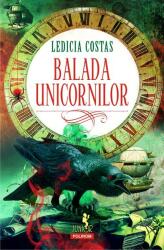 Balada unicornilor - Ledicia Costas (ISBN: 9789734679317)