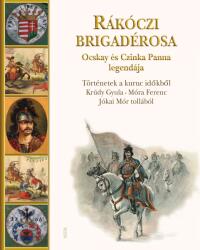 Rákóczi brigadérosa (ISBN: 9789639258419)