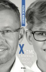 X-time, a jövőgenerációs pénzügyi tanácsadás (2019)