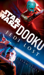 Dooku: Jedi Lost (Star Wars) - Cavan Scott (ISBN: 9780593158593)