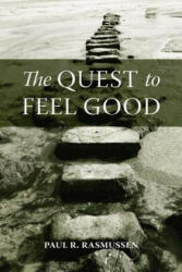 Quest to Feel Good - Paul R. Rasmussen (ISBN: 9781138872905)