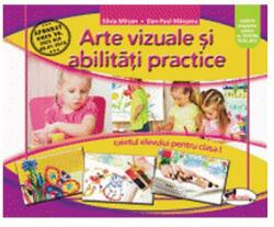 Arte vizuale și abilități practice. Caietul elevului pentru clasa I (ISBN: 9786060092070)