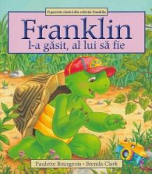 Franklin l-a gasit, al lui sa fie (ISBN: 9786069473207)