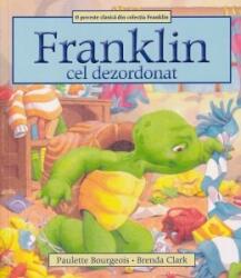 Franklin cel dezordonat - Paulette Bourgeois, Brenda Clark (ISBN: 9786069262061)