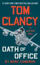 Tom Clancy Oath of Office - Marc Cameron (ISBN: 9780593099438)