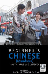 Yong Ho: Beginner's Chinese (Mandarin) with Online Audio - Hippocrene Beginner's Series (ISBN: 9780781813983)