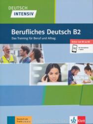 Deutsch intensiv Berufliches Deutsch B2 - Das Training für Beruf und Alltag (ISBN: 9783126750752)