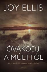 Óvakodj a múlttól (2019)