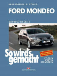 Ford Mondeo din 2007 până în 2014 (ISBN: 9783667117298)