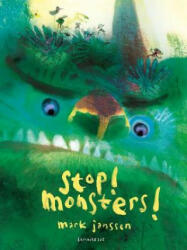 Stop! Monsters! - Mark Janssen (ISBN: 9781788070447)