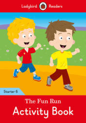 Fun Run Activity Book - Ladybird Readers Starter Level 6 - Ladybird (ISBN: 9780241393901)