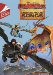 Dragons: Dangerous Songs (ISBN: 9781444944501)