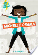 Be Bold Baby: Michelle Obama (ISBN: 9781328519894)